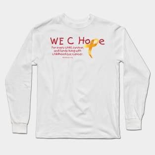 WE C Hope Lg Ribbon Alt Tagline Long Sleeve T-Shirt